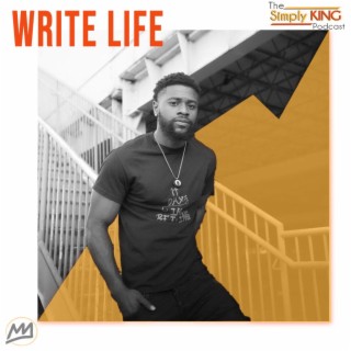 Write Life ft. Chancellor K. Jackson