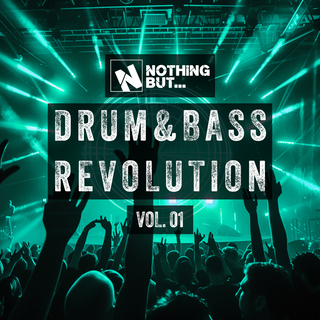 Nothing But... Drum & Bass Revolution, Vol. 01