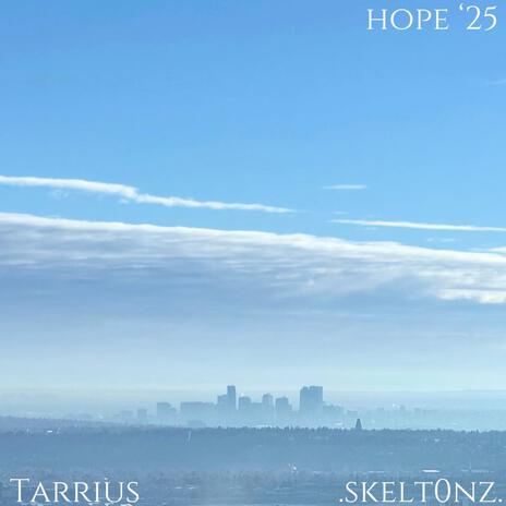 hope '25 ft. skelt0nz | Boomplay Music