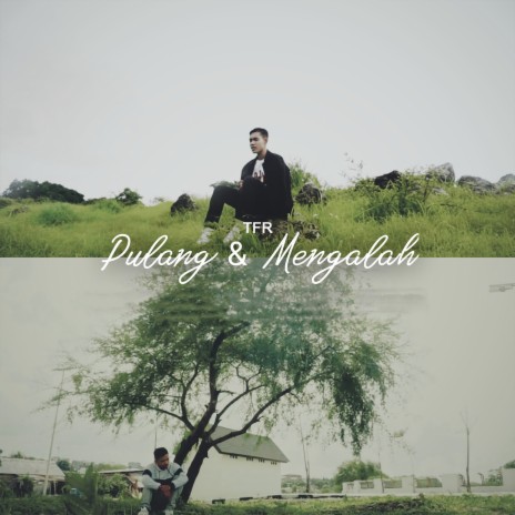 Pulang Dan Mengalah | Boomplay Music