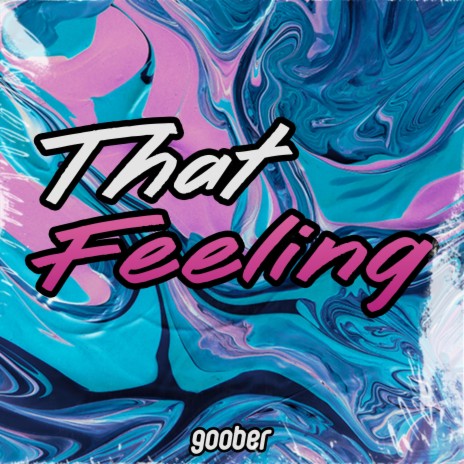 That Feeling | Boomplay Music