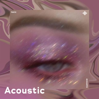 toxic - acoustic