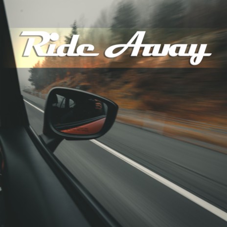 Ride Away | Boomplay Music