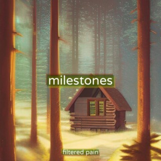 milestones