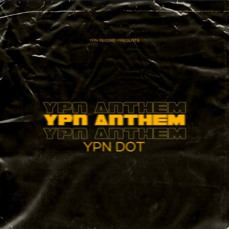 YPN Anthem | Boomplay Music