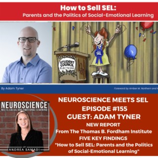 NEW REPORT "How to Sell SEL: Parents and the Politics of Social-Emotional Learning" by Adam Tyner, The Fordham Institute