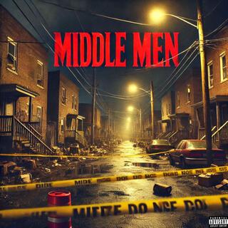 MIDDLE MEN