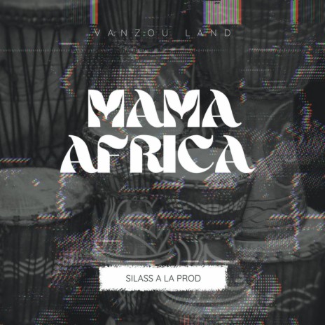 MAMA AFRICA | Boomplay Music