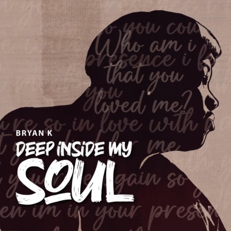 Deep Inside My Soul | Boomplay Music