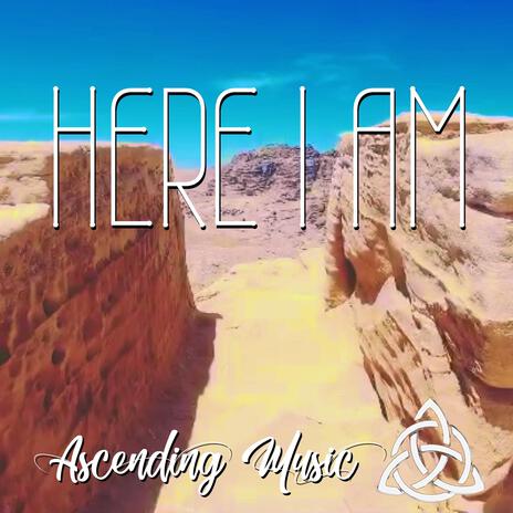 Here I Am | Boomplay Music