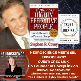 Co-Founder of CoveyLink, Greg Link on ”Unleashing Greatness with Neuroscience, SEL, Trust and the 7 Habits”