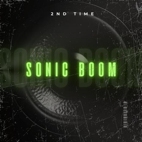 Sonic Boom | Boomplay Music