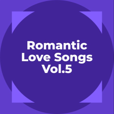 Romantic Love songs Vol.5