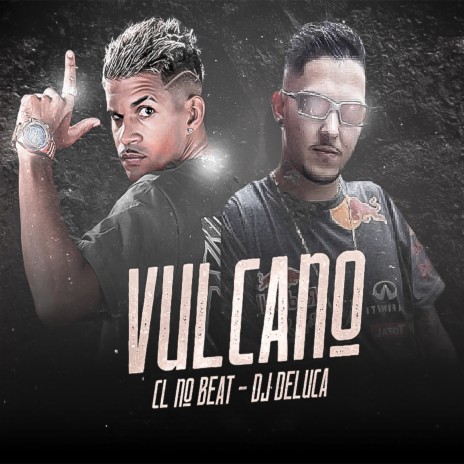 Vulcano ft. dj deluca | Boomplay Music