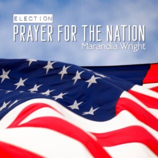 Election Prayer for the Nation