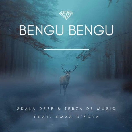 Bengu Bengu ft. Emza Dkota | Boomplay Music