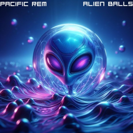 Alien Balls | Boomplay Music