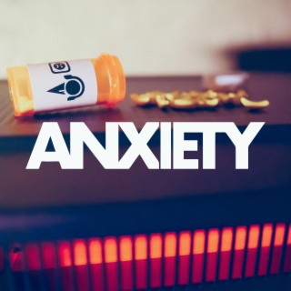 Anxiety