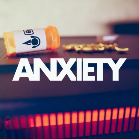 Anxiety ft. Nico Tosto