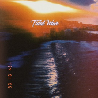 Tidal Wave