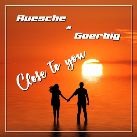 Close to You (Club Mix) ft. Goerbig | Boomplay Music