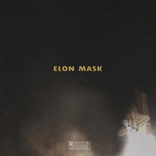 Elon Mask lyrics | Boomplay Music