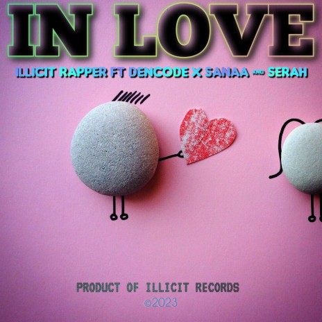 IN LOVE ft. Dencode, Sanaa & Serah | Boomplay Music