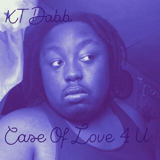 Case Of Love 4 U