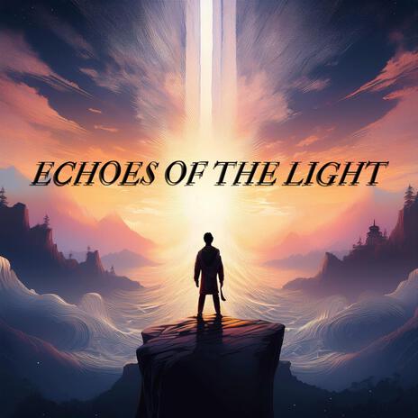 Echoes of Light | Boomplay Music