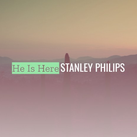 He Is Here | Boomplay Music