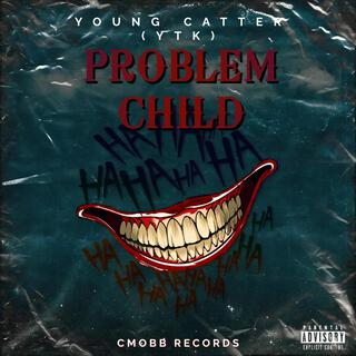 Problem Child