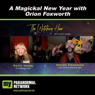 A Magickal New Year with Orion Foxworth
