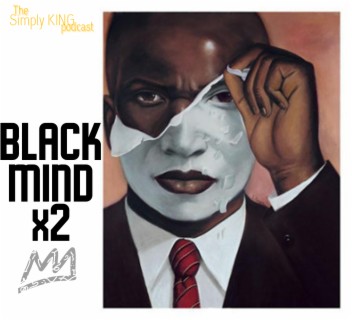 Black Mind x2 ft. Donte Thrasher