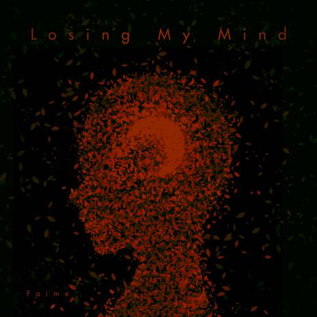 Losing My Mind | Boomplay Music