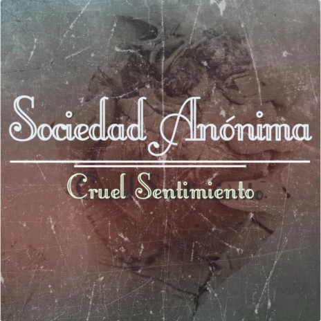 Cruel Sentimiento | Boomplay Music