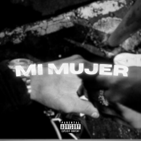 Mi mujer | Boomplay Music