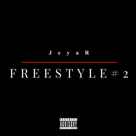 FREESTYLE #2 | Boomplay Music