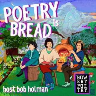 Poetry is Bread