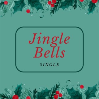 Jingle Bells: Single