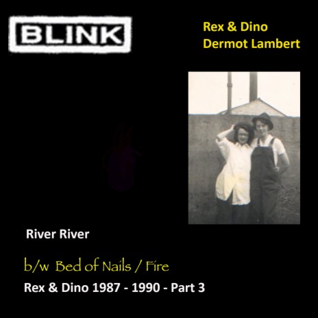 River River ft. Rex & Dino & Dermot Lambert | Boomplay Music