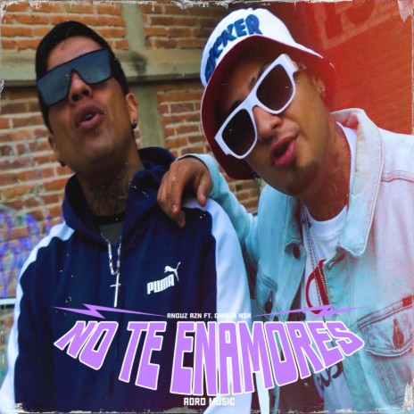 No Te Enamores ft. Griser Nsr | Boomplay Music