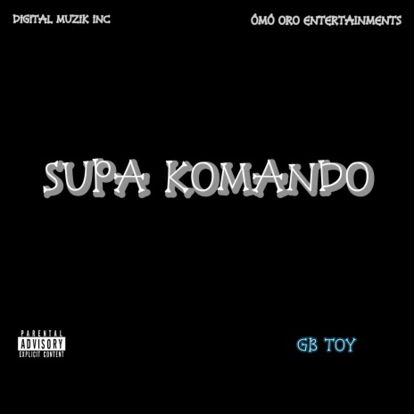 Supa Komando | Boomplay Music
