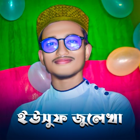 Yusuf Zulekha | Boomplay Music