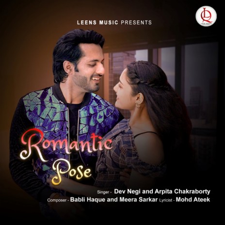 Romantic Pose ft. Arpita Chakraborty | Boomplay Music