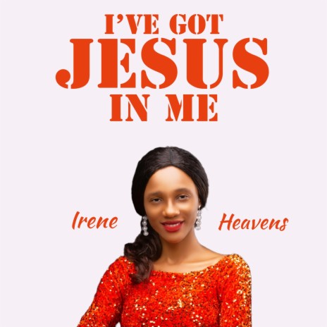 I've Got Jesus In Me | Boomplay Music