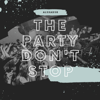 The Party Don't Stop