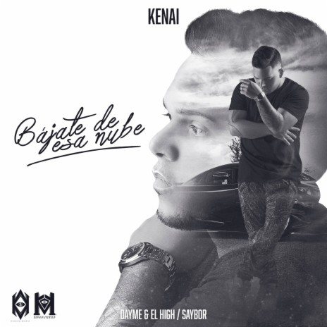 Bajate De Esa Nube (feat. Kenai) | Boomplay Music