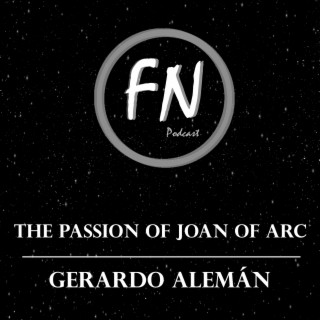 095 - The Passion of Joan of Arc con Gerardo Alemán
