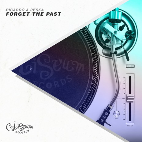 Forget The Past ft. Peska | Boomplay Music