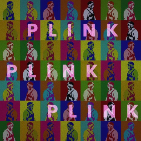 Plink Plink Plink | Boomplay Music